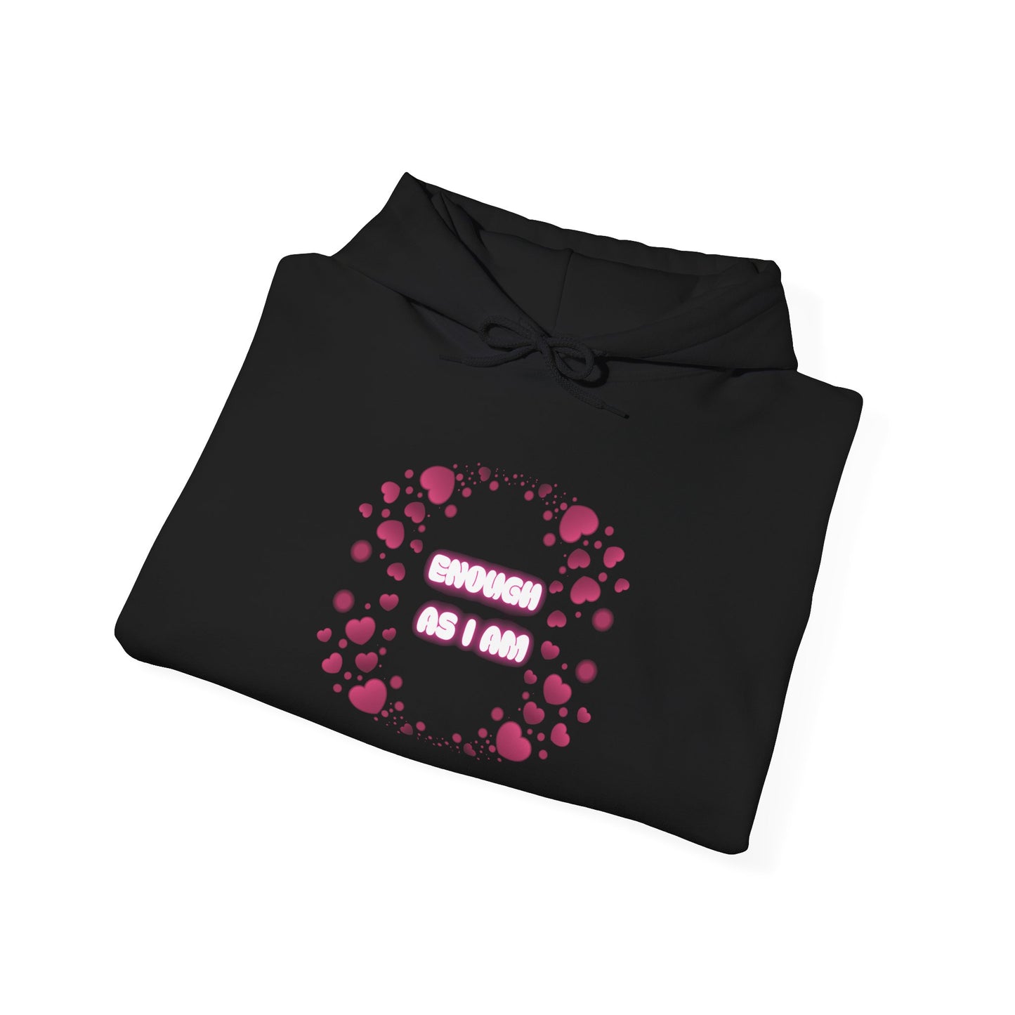 Enough As I Am Hoodie ✨ Self Love Sweatshirt 💖