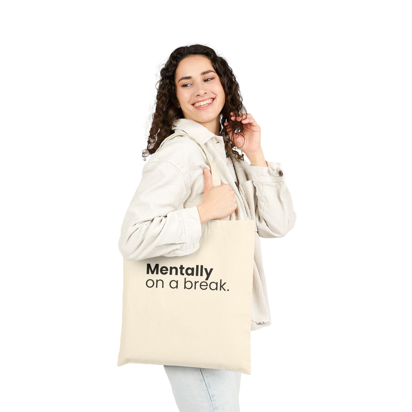 Mentally on a Break Tote Bag – Aesthetic Minimal Self-Care Canvas Bag (Beige)