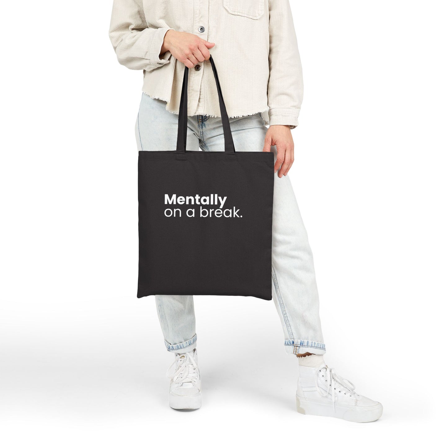 Mentally on a Break Tote Bag – Black Minimal Statement Tote for Low Energy Days 🖤