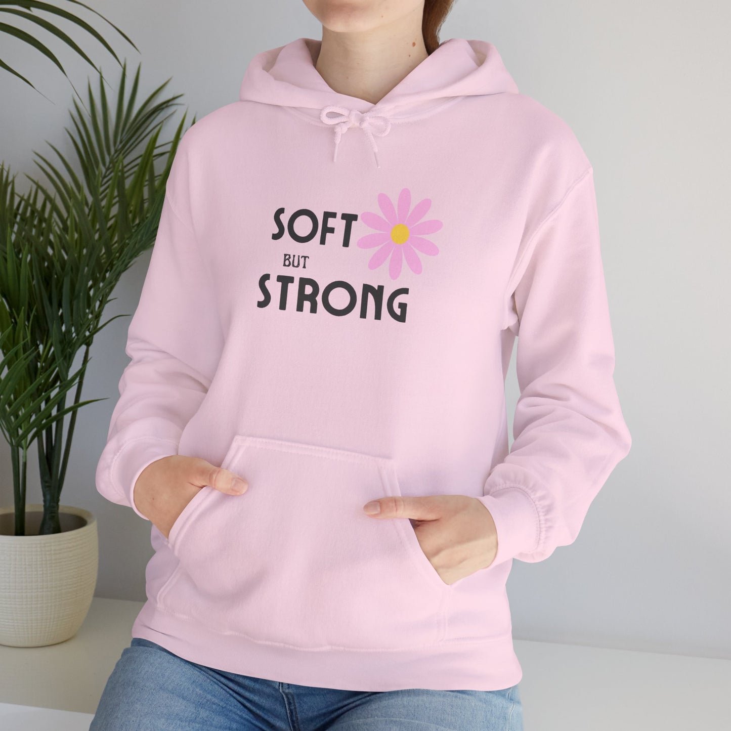 Soft But Strong Hoodie ✨ Empowerment Sweatshirt 💖