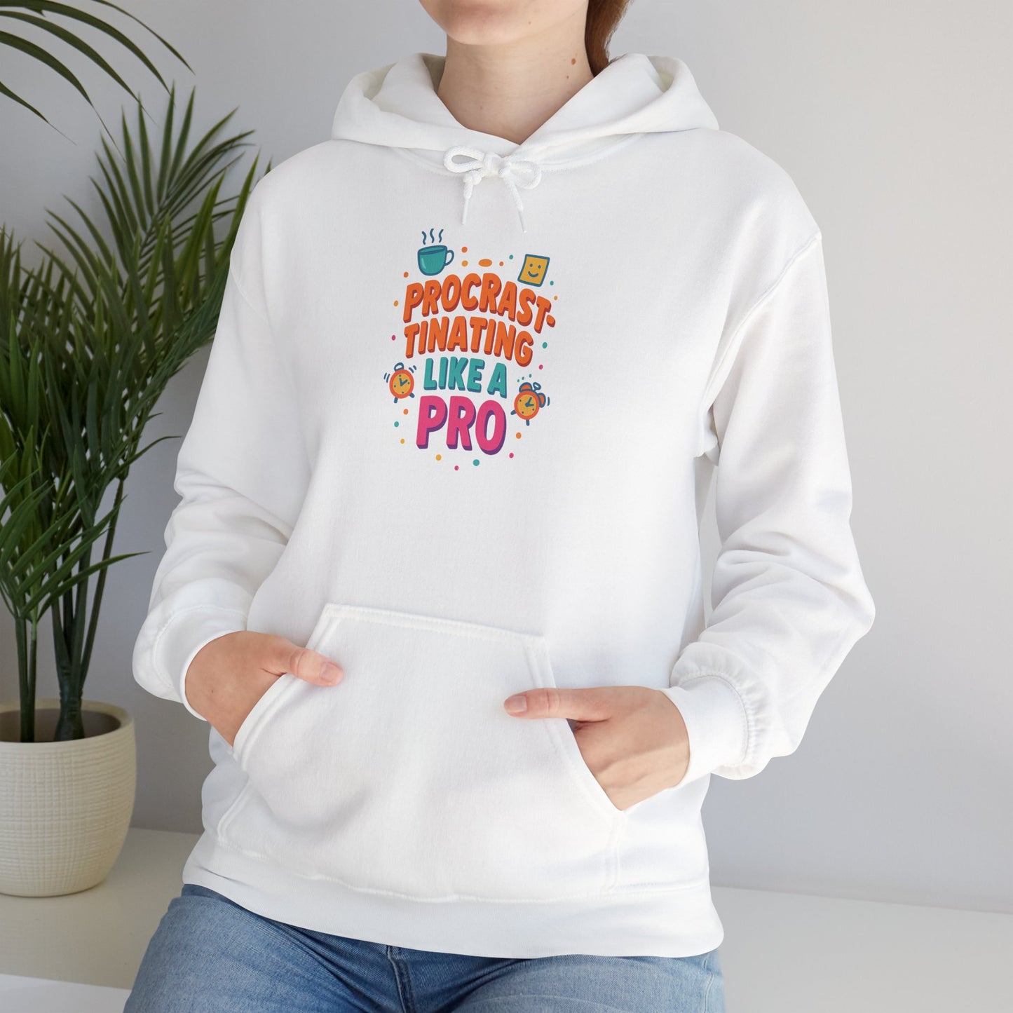 Procrastinating Like a Pro Hoodie | Bloomera