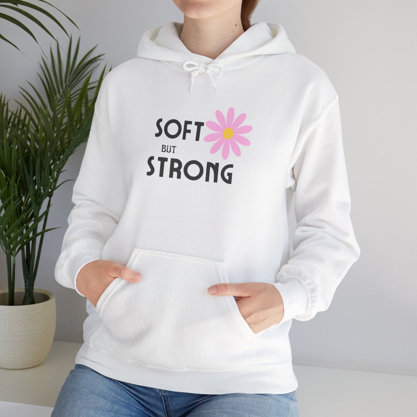 Soft But Strong Hoodie ✨ Empowerment Sweatshirt 💖