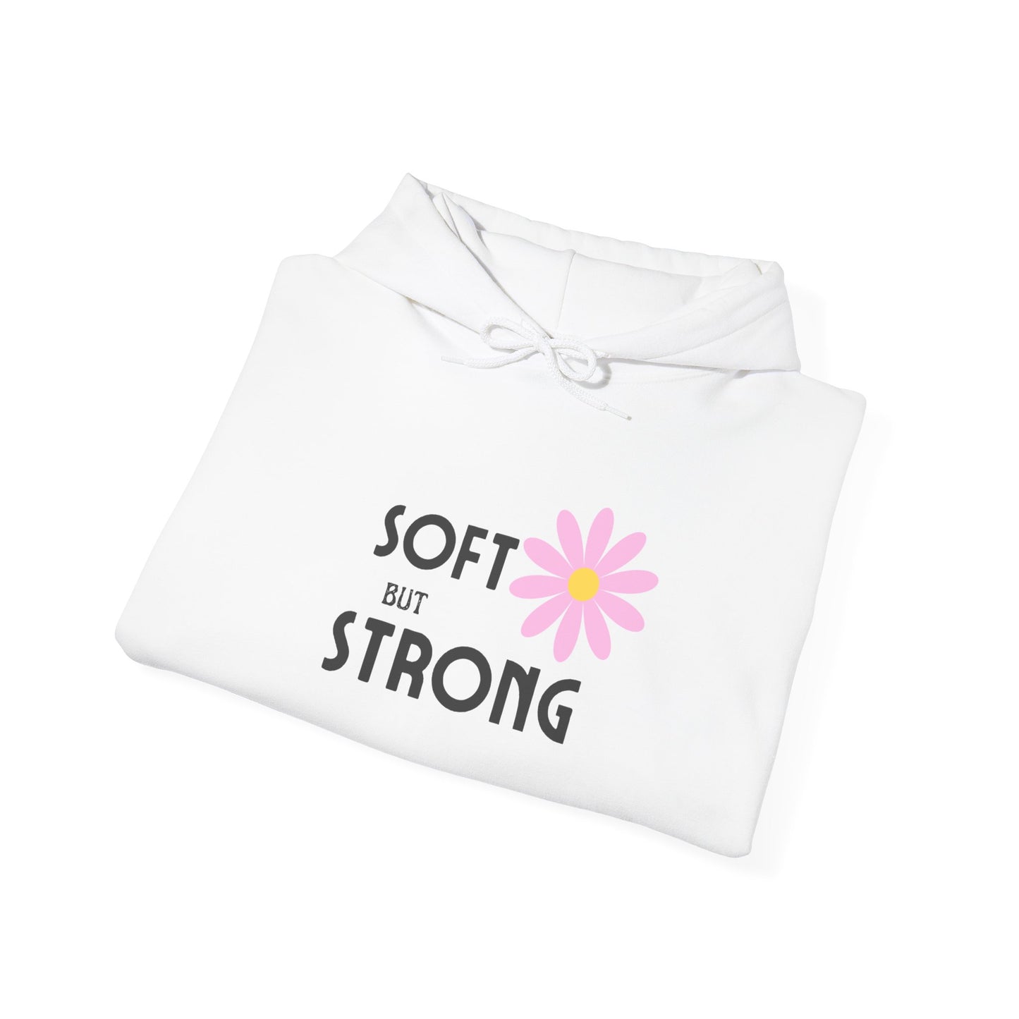 Soft But Strong Hoodie ✨ Empowerment Sweatshirt 💖
