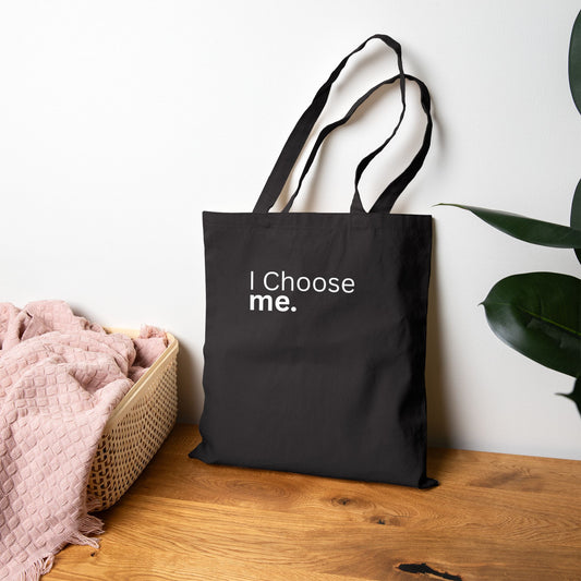 I Choose Me Tote Bag – Black Minimal Self Love Statement Canvas Tote for Everyday Confidence 🖤