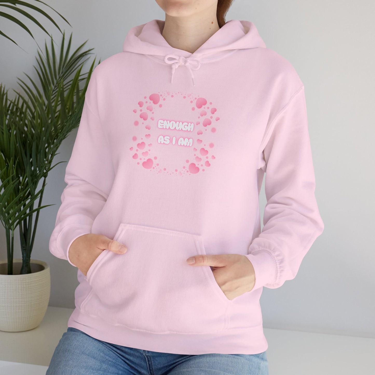 Enough As I Am Hoodie ✨ Self Love Sweatshirt 💖