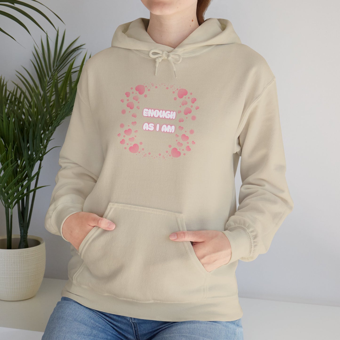 Enough As I Am Hoodie ✨ Self Love Sweatshirt 💖