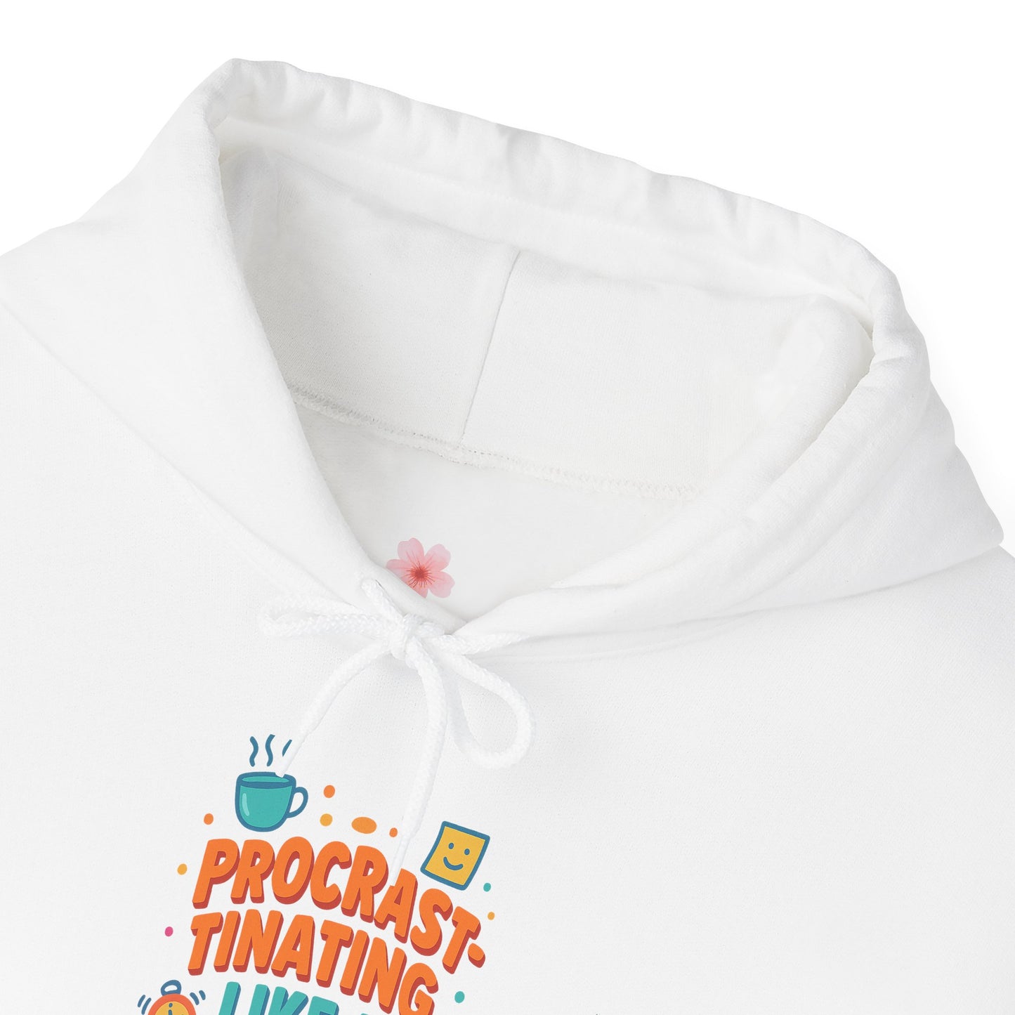 Procrastinating Like a Pro Hoodie | Bloomera