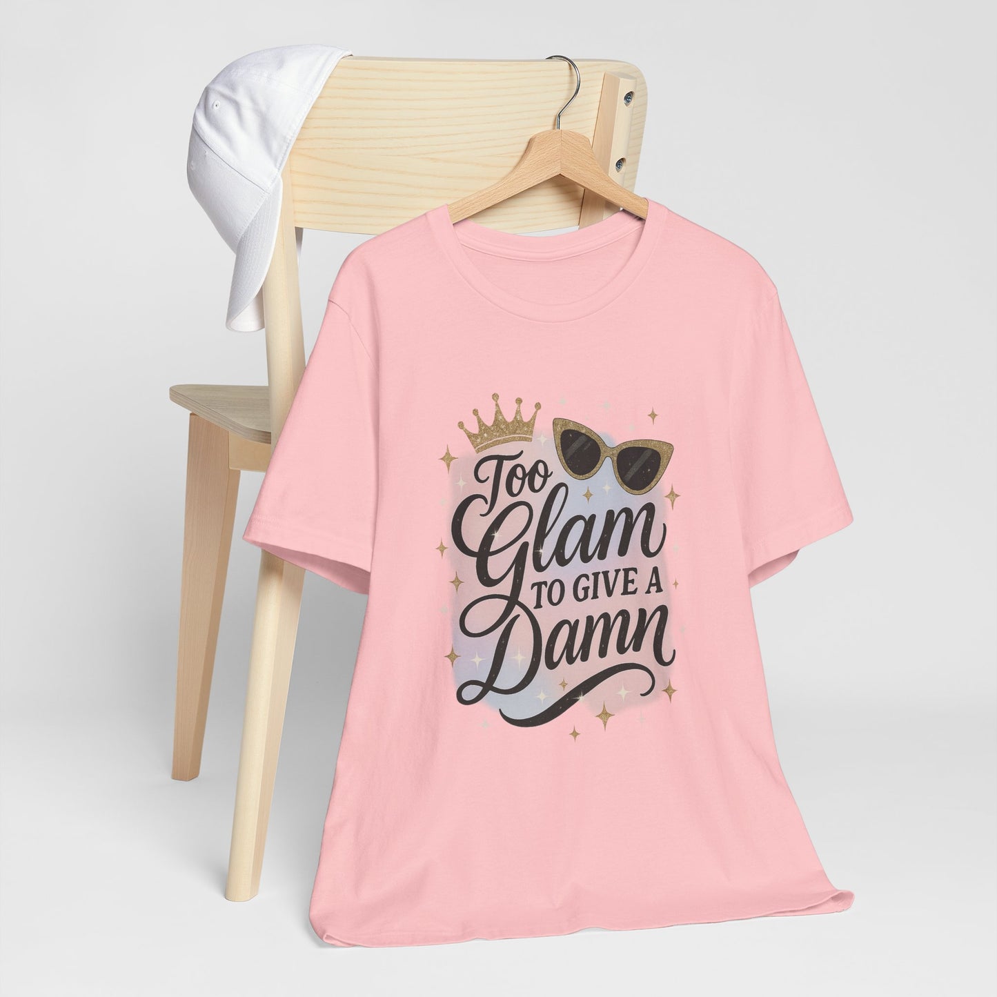 Too Glam To Give A Damn Tee 💅 | Bloomera Edition