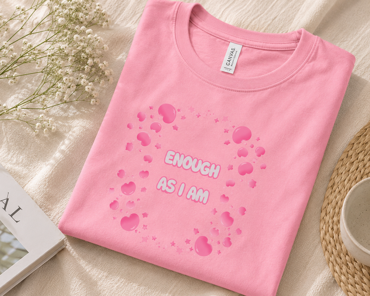 ✨ Enough as I am Tee 🌸