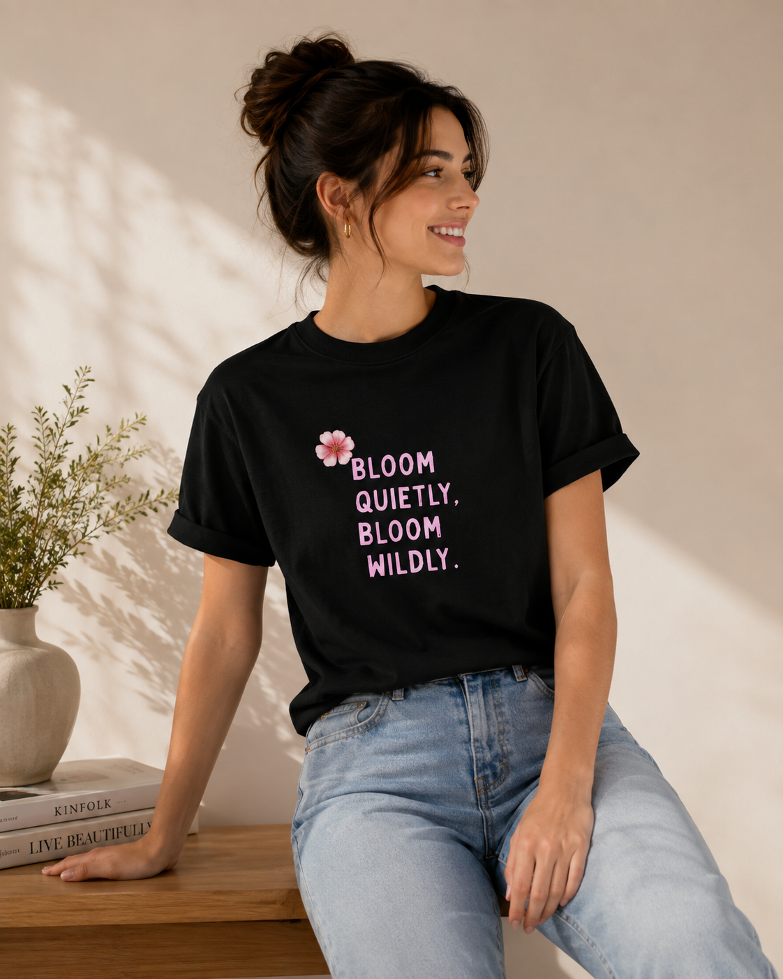 Bloom Quietly But Wildly 🌸 Tee